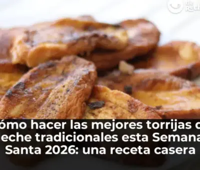 Cómo hacer las mejores torrijas de leche tradicionales esta Semana Santa 2026: una receta casera rápida y sencilla para