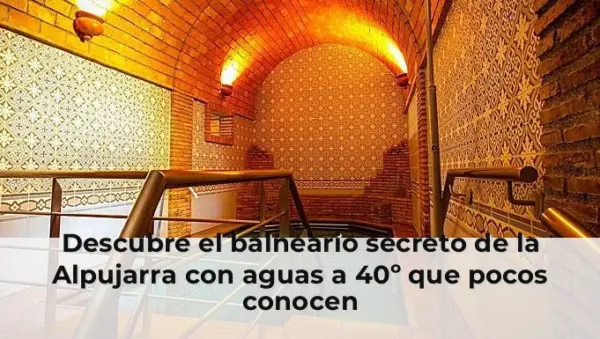 Balneario secreto en Alpujarra con aguas termales