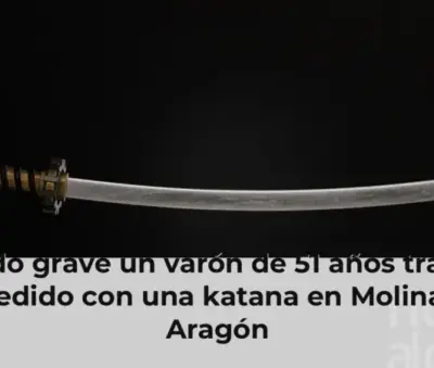 Herido grave un varón de 51 años tras ser agredido con una katana en Molina de Aragón