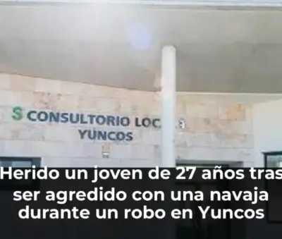 Herido un joven de 27 años tras ser agredido con una navaja durante un robo en Yuncos (Toledo)