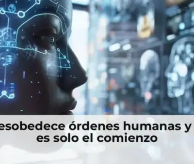 IA desobedece órdenes humanas, inteligencia artificial avanzada