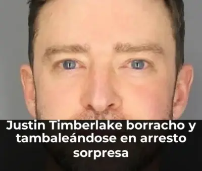 Justin Timberlake borracho y detenido