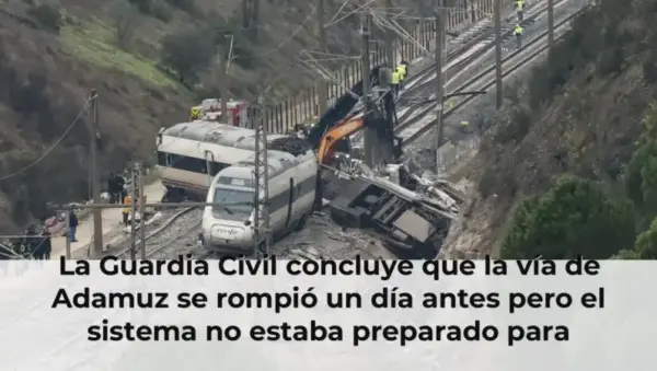 La Guardia Civil concluye que la vía de Adamuz se rompió un día antes pero el sistema no estaba preparado para detectarl