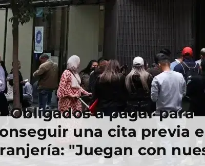 Obligados a pagar para conseguir una cita previa en Extranjería: "Juegan con nuestra necesidad"