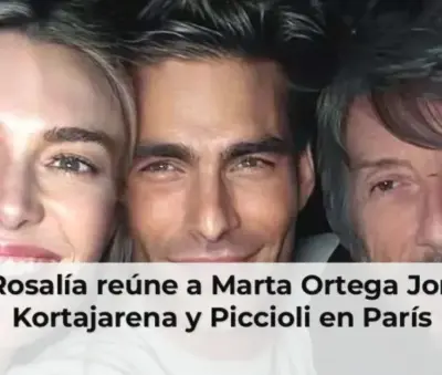 Rosalía con Marta Ortega y Jon Kortajarena en París