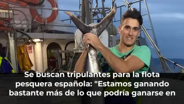 Se buscan tripulantes para la flota pesquera española: "Estamos ganando bastante más de lo que podría ganarse en tierra"