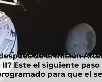 ¿Y después de la misión Artemis II? Este el siguiente paso programado para que el ser humano vuelva a caminar sobre la L